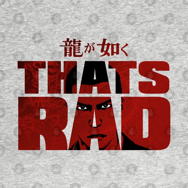 Yakuza - That's Rad! by thecalgee